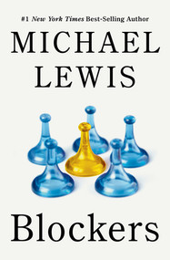 Blockers (Rebels in the Deep State) by Michael Lewis, 9781324131656