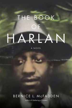 The Book of Harlan by Bernice L. McFadden, 9781617754456