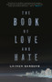 The Book of Love and Hate by Lauren Sanders, 9781617755828