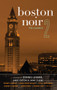 Boston Noir 2 (The Classics) by Dennis Lehane, Jaime Clarke, Mary Cotton, 9781617751370