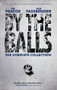 By the Balls: The Complete Collection by Jim Pascoe, Tom Fassbender, 9781617751592