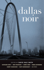 Dallas Noir by David Hale Smith, 9781617751905