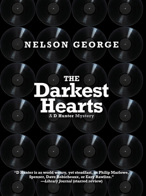 The Darkest Hearts by Nelson George, 9781617758096