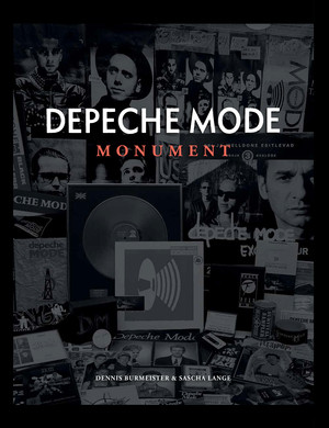 Depeche Mode: Monument by Dennis Burmeister, Sascha Lange, 9781617755934