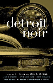 Detroit Noir by E.J. Olsen, John C. Hocking, 9781933354392