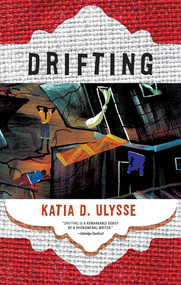 Drifting by Katia D. Ulysse, 9781617752407