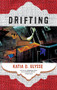 Drifting by Katia D. Ulysse, 9781617752407