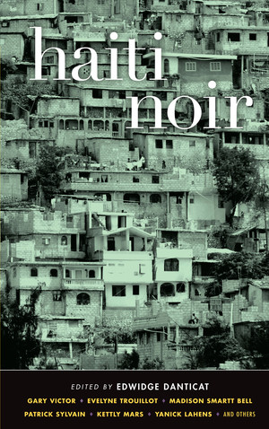 Haiti Noir by Edwidge Danticat, 9781936070657