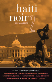 Haiti Noir 2 (The Classics) by Edwidge Danticat, 9781617751936