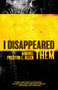 I Disappeared Them (A Novel) by Preston L. Allen, 9781636141619