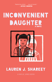 Inconvenient Daughter by Lauren J. Sharkey, 9781617759345