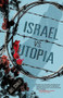 Israel vs. Utopia by Joel Schalit, 9781933354873