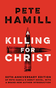 A Killing for Christ by Pete Hamill, 9781617755903