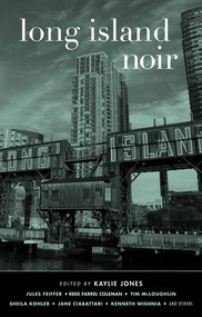 Long Island Noir by Kaylie Jones, 9781617750625