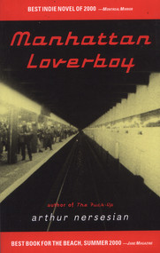 Manhattan Loverboy by Arthur Nersesian, 9781888451092