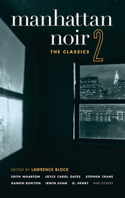 Manhattan Noir 2 (The Classics) by Lawrence Block, 9781933354576