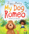 My Dog Romeo by Ziggy Marley, Ag Jatkowska, 9781617759420