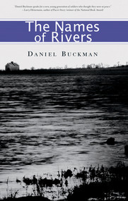 Names of Rivers by Daniel Buckman, 9781888451290