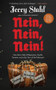 Nein, Nein, Nein! (One Man's Tale of Depression, Psychic Torment, and a Bus Tour of the Holocaust) by Jerry Stahl, 9781636141534