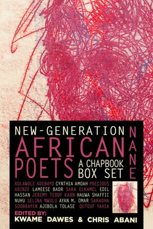 NANE: New-Generation African Poets (A Chapbook Box Set) by Kwame Dawes, Chris Abani, 9781617759505