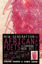 NANE: New-Generation African Poets (A Chapbook Box Set) by Kwame Dawes, Chris Abani, 9781617759505