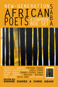 Saba: New-Generation African Poets, A Chapbook Box Set (Hardcover Anthology Edition) by Chris Abani, Kwame Dawes, 9781617759727