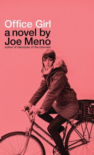 Office Girl by Joe Meno, 9781617750762