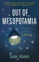 Out of Mesopotamia by Salar Abdoh, 9781617758607