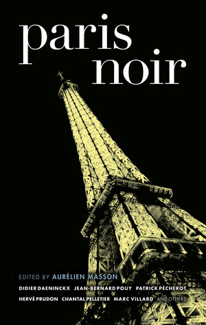 Paris Noir by Aurélien Masson, 9781933354637