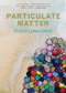 Particulate Matter by Felicia Luna Lemus, 9781617758416
