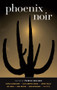 Phoenix Noir by Patrick Millikin, 9781933354859