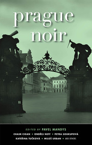 Prague Noir by Pavel Mandys, 9781617755293