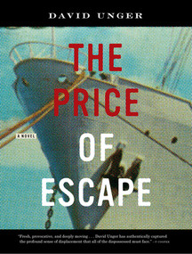 The Price of Escape by David Unger, 9781936070923