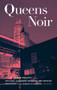 Queens Noir by Robert Knightly, 9781933354408
