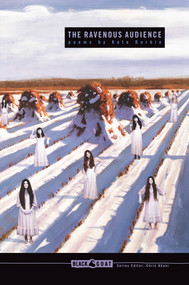 The Ravenous Audience by Kate Durbin, 9781933354880