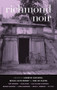 Richmond Noir by Andrew Blossom, Brian Castleberry, Tom De Haven, 9781933354989