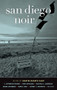 San Diego Noir by Maryelizabeth Hart, 9781936070947
