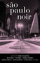 São Paulo Noir by Tony Bellotto, 9781617755316