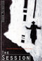 The Session (A Novella in Dialogue) by Aaron Petrovich, 9780978910303