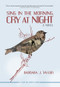 Sing in the Morning, Cry at Night by Barbara J. Taylor, 9781617752278