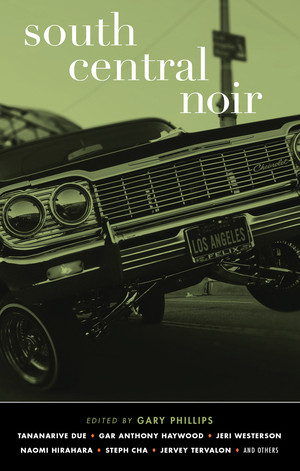 South Central Noir by Gary Phillips, 9781636140544