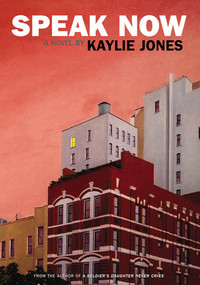 Speak Now by Kaylie Jones, 9781888451535