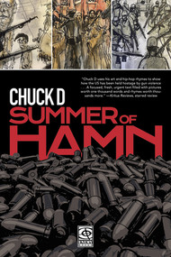 Summer of Hamn (Hollowpointlessness Aiding Mass Nihilism) by Chuck D, 9781636141527