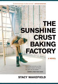 The Sunshine Crust Baking Factory by Stacy Wakefield, 9781617753039