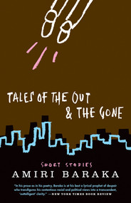 Tales of the Out & the Gone by Amiri Baraka, 9781933354125