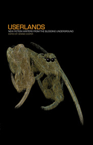 Userlands (New Fiction Writers from the Blogging Underground) by Dennis Cooper, 9781933354156