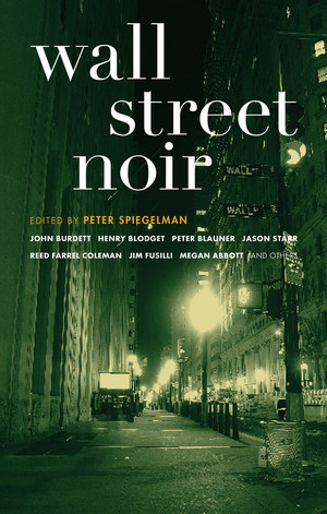 Wall Street Noir by Peter Spiegelman, 9781933354231