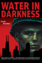 Water in Darkness by Daniel Buckman, 9781888451382