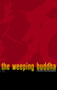 The Weeping Buddha by Heather Dune Macadam, 9781888451399