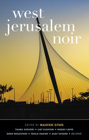 West Jerusalem Noir by Maayan Eitan, 9781617752292